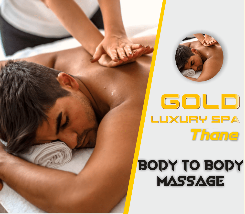 Body to Body Massage in Thane West